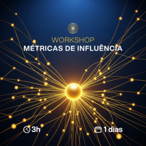 Workshop métricas de influência